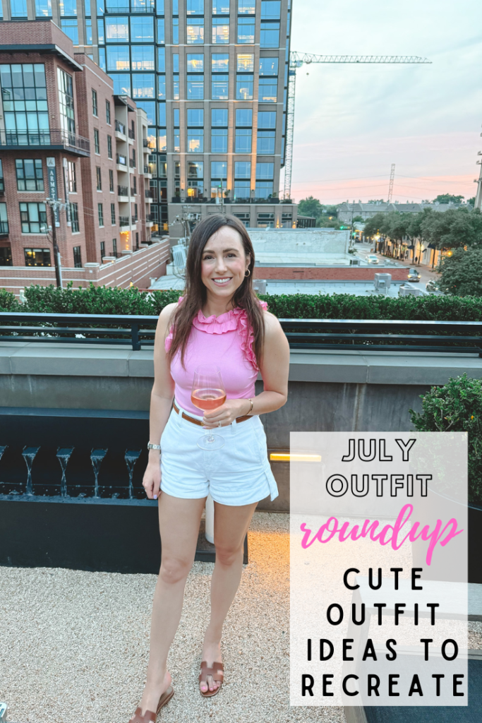 July Outfit Ideas 2024